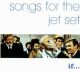 vv. aa. songs for the jet set
