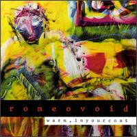 romeo void warm, in your coat