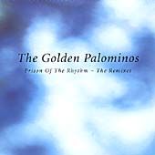 golden palominos prison of the rhythm - remixes